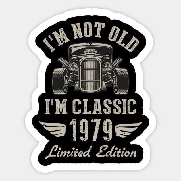 I'm Classic Car 43rd Birthday Gift 43 Years Old Born In 1979 Sticker by Penda